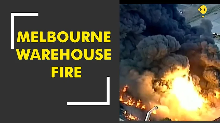 Massive fire engulfs Melbourne warehouse