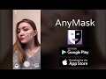 AnyMASK - пользовательские маски в дополненной реальности