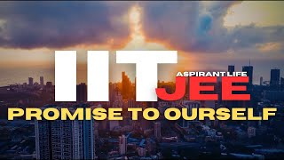 PROMISE TO OURSELF  📚| JEE ADVANCE Paper 2024 - JEE ASPIRANT #jee2025