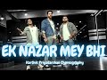 Ek nazar mey bhi  taxi no9211  karthik priyadarshan choreography  the kings