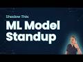 Shadow This: Explaining Your ML Model in a Standup Meeting (Senior ML Engineer)