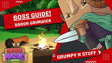Boss Guide: Baron Grimwick - Swords 