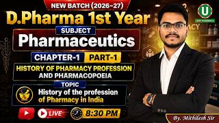 D.Pharm 1st Year | Pharmaceutics Chapter -1 | Part-1 | History of Pharmacy Profession in India |