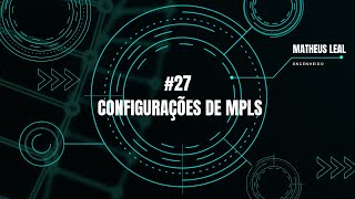 #27 Configurando MPLS no Mikrotik