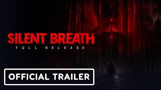 Silent Breath - Official Full Release Trailer