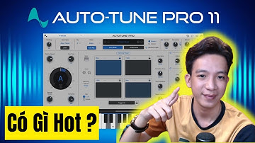 Hướng Dẫn Auto Tune Pro 11 - Phiên Bản Mới Nhất Có Tạo Bè Tự Động Quá Đẳng Cấp II HOÀNG TIẾN STUDIO