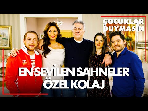 En Sevilen 10 Sahne | Çocuklar Duymasın Kolaj