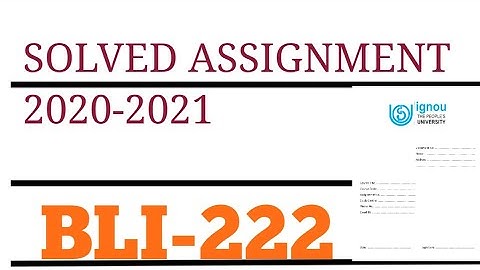 BLI-222 SOLVED ASSIGNMENT 2020-2021 . WHTSAPP FOR SOLVED SCANNED AND HARDCOPY ON 7780847110