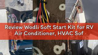 Review Wodli Soft Start Kit for RV Air Conditioner, HVAC Soft Start Kit for RV, Van, Camper, Trailer screenshot 3