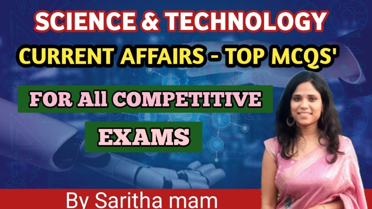 “🔥 Science & Technology Current Affairs 2025 | Most Expected Mcqs for ...