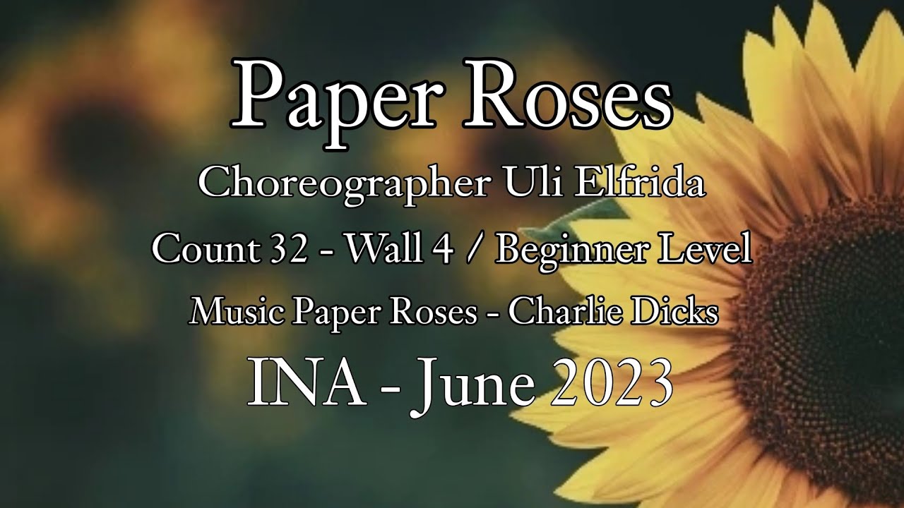 PAPER ROSES - Line Dance PAPER ROSES - Line Dance