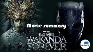 Movie summary BLACK PANTHER: WAKANDA FOREVER