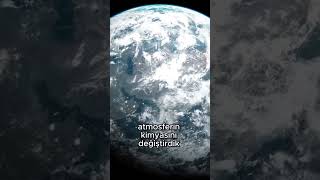 Gezegeni Değiştiren İlk Tür İnsanlık Kendisi Değil
