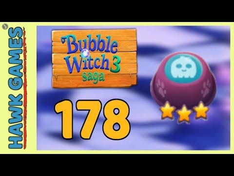 Bubble Witch 3 Saga Level 178 Lead The Ghost Upwards 3 Stars Walkthrough No Boosters 