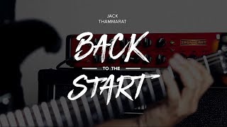 "Back to the Start" (Original) by Jack Thammarat - In collab with Laney and Jamtrackcentral chords