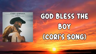 Cody Johnson - God Bless the Boy Cori's Song (Lyrics)