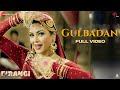 Gulbadan - Full Video | Firangi | Kapil Sharma & Maryam Zakaria | Mamta Sharma | Devenderpal Singh