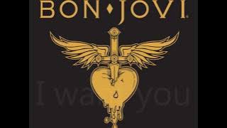 I want you - Bon Jovi - Lyrics