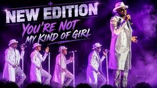 New Edition Brings the Vibes with “You’re Not My Kind Of Girl” 3/26/26 #NewEditionWay