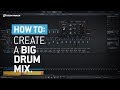 Superior drummer 3 how to create a big drum mix