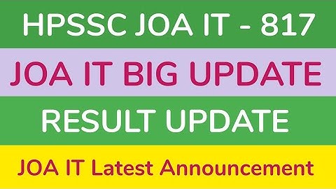 JOA IT Latest Notification || Hpssc joa it || Post code 817 ||