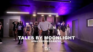 [Int/Adv] TALES BY MOONLIGHT | King Choreography