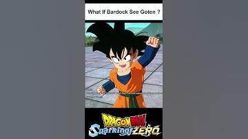 What If Bardock SEE Goten Dragon ball Sparking! Zero
