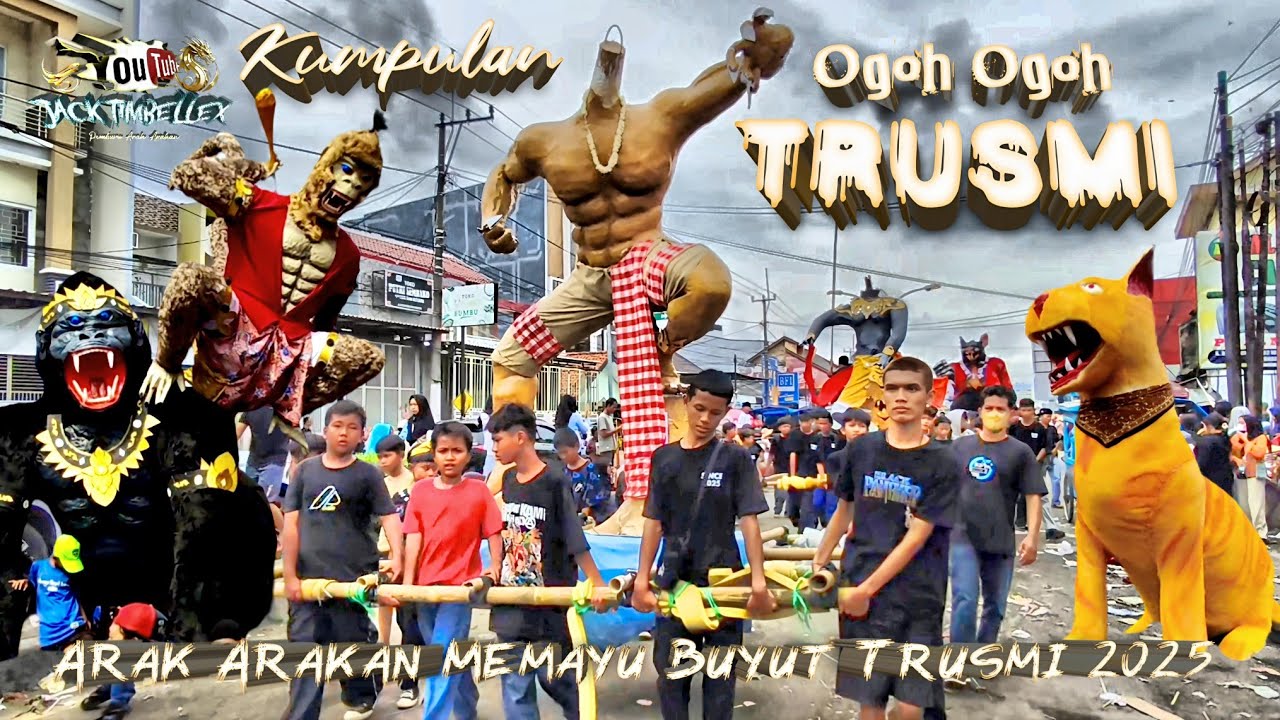 Full Kumpulan Ogoh Ogoh Arak Arakan Memayu Trusmi 2025
