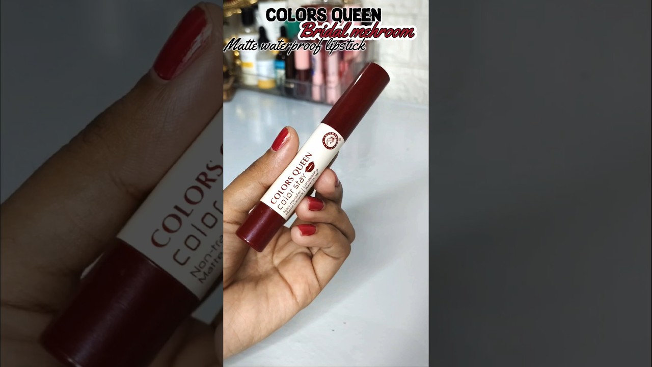 Colors Queen bridal mehroom lipstick ✨  