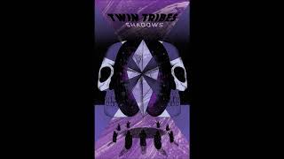 Twin Tribes: "The vessel" chords