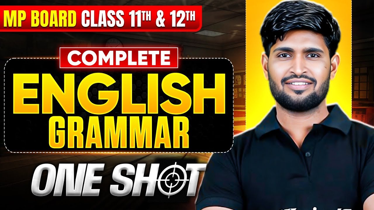 Class 11th & 12th English Grammar Complete One Shot | MP Board 2026 ...