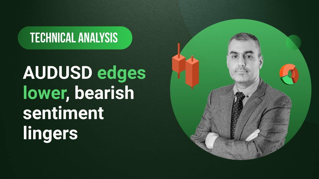 Technical Analysis: 21/09/2023 - AUDUSD edges lower, bearish sentiment lingers