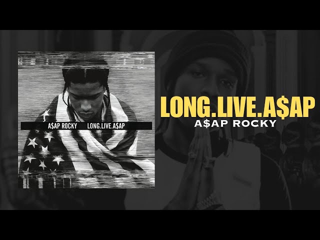 LONG.LIVE.A$AP (Full Deluxe Album) - YouTube LONG.LIVE.A$AP (Full Deluxe Album) - YouTube