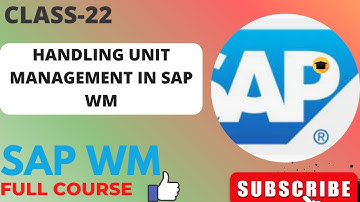 SAP WM REGULAR CLASS-22|HANDLING UNIT MANAGEMENT IN SAP WM|IMG SETTINGS FOR HANDLING UNIT MANAGEMENT