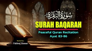 Surah Baqarah Ayat 83-86 | Beautiful Recitation Heart Touching । Kitabullah Telawat