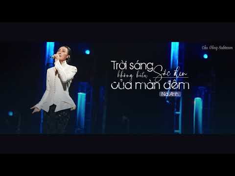 [Vietsub • Pinyin] Live TRỜI SÁNG KHÔNG HIỂU SẮC ĐEN CỦA MÀN ĐÊM • 白天不懂夜的黑 — NA ANH • 那英 | 声生不息·港乐季