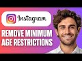 How To Remove Minimum Age Restrictions on Instagram (Easy Guide 2026)
