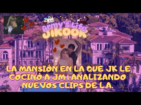JIKOOK - THE MANSION WHERE JK COOKED FOR JM | ANALYZING CLIPS, HEADING HOME AND LEAVING TOGETHER