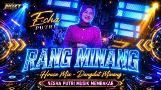 Download lagu Remik - Urang Minang ( Echa Putri ) || Nesha putri musik - KpG Minang FDJ