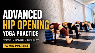 Advanced Hip Opening Yoga Practice | Improve Flexibility & Mobility