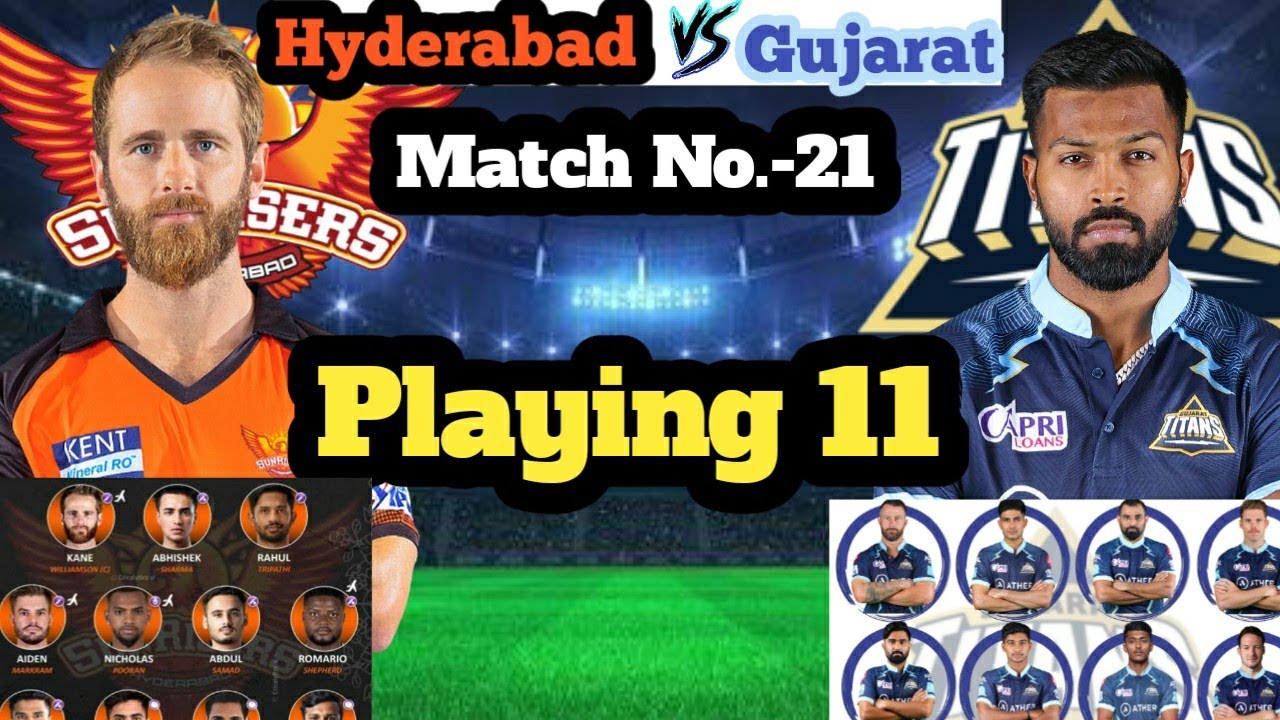 Srh|Srh vs gt playing 11|Gujarat titans playing 11|Gujarat Titans|Sunrisers Hyderabad