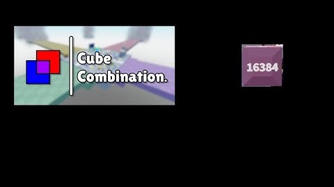 Roblox - Cube Combination: 16384 cube!