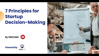 7 Principles for Startup Decision Making |  Data driven decision making in business