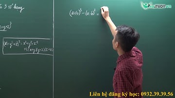 [Toán nâng cao lớp 8] - Hằng đẳng thức lập phương có 3 số hạng - thầy Nguyễn Hùng Cường