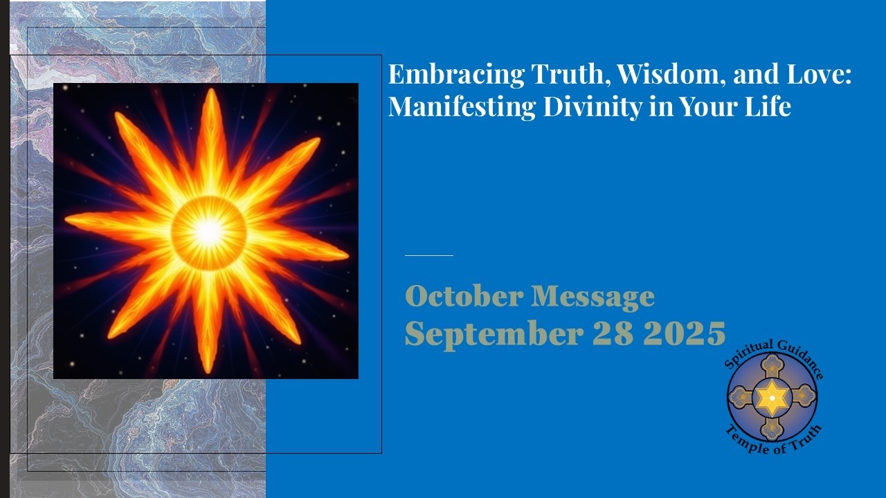 Embracing Truth, Wisdom, and Love: Manifesting Divinity in Your Life