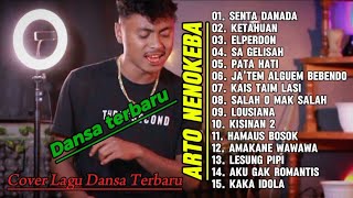 ARTO NENOKEBA FULL ALBUM COVER LAGU DANSA KIZOMBA TERBARU || DANSA TIMUR || MUSIK INDONESIA