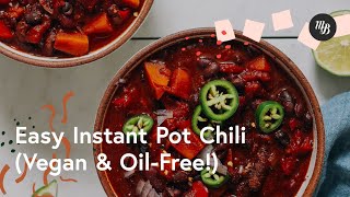 Easy Instant Pot Chili (Vegan, Oil-Free) | Minimalist Baker Recipes