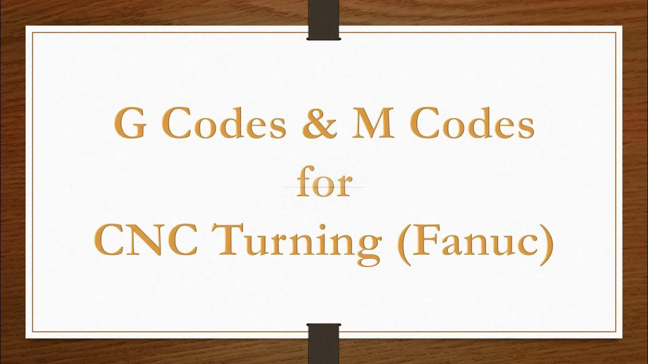 G Codes & M Codes for CNC Turning Fanuc YouTube