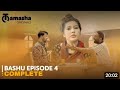 Bashu drama epidode 4 complete l 25thaug23 l paksitani drama 2023 new episode 4 l tamasha original