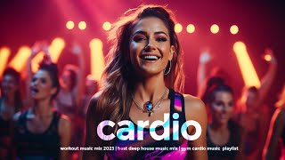   Top Cardio Workout Music Mix 2023 | Best Deep House Music Mix | Gym Cardio Music  Playlist